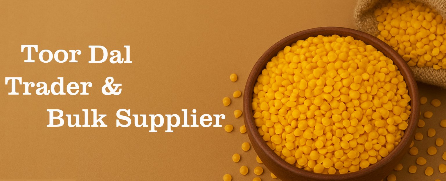 Toor Dal Supplier